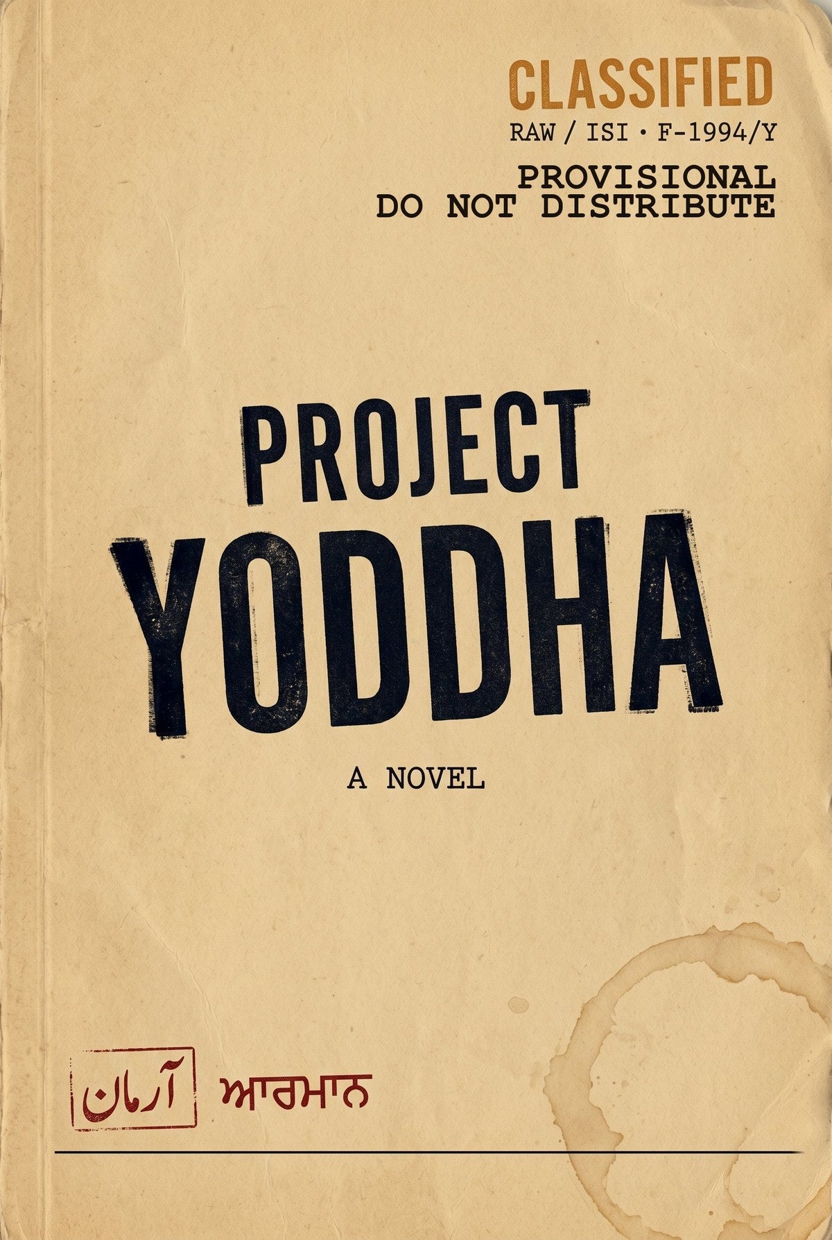 Project Yoddha · book cover · classified archive copy · pre-publication